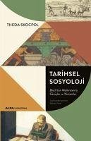 Tarihsel Sosyoloji - Skocpol, Theda