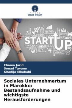Soziales Unternehmertum in Marokko: Bestandsaufnahme und wichtigste Herausforderungen - Jarid, Chama;Tayane, Souad;Elkababi, Khadija