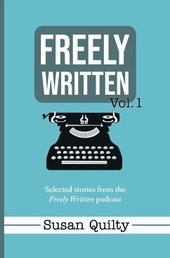 Freely Written Vol. 1 - Quilty, Susan