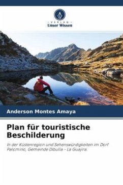 Plan für touristische Beschilderung - Montes Amaya, Anderson