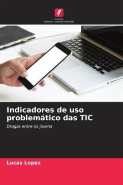 Indicadores de uso problemático das TIC - Lopez, Lucas
