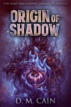 Origin Of Shadow (eBook, ePUB) - Cain, D. M.