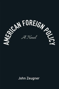 American Foreign Policy (eBook, ePUB)