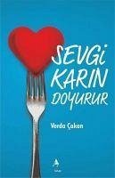 Sevgi Karin Doyurur - Cakan, Verda