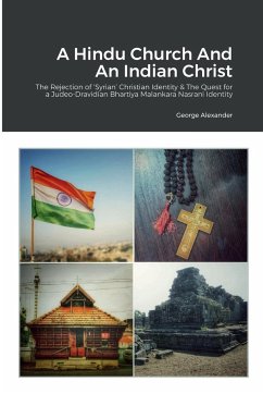 A Hindu Church And An Indian Christ - Alexander, George; Reddy, Greeshma; Roy, Skaria