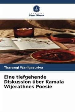 Eine tiefgehende Diskussion über Kamala Wijerathnes Poesie - Wanigasuriya, Tharangi