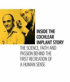 Inside the Cochlear Implant Story (eBook, ePUB) - Clark, Graeme