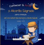 Conhecer & Amar o Alcorão Sagrado (eBook, ePUB)