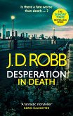 Desperation in Death: An Eve Dallas thriller (In Death 55) (eBook, ePUB)
