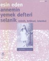 Annemin Yemek Defteri - Eden, Esin