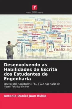 Desenvolvendo as Habilidades de Escrita dos Estudantes de Engenharia - Juan Rubio, Antonio Daniel