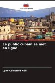 Le public cubain se met en ligne