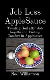 Job Loss AppleSauce (eBook, ePUB)
