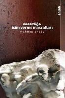 Sessizlige Isim Verme Masraflari - Aksoy, Mahmut