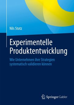 Experimentelle Produktentwicklung - Stotz, Nils