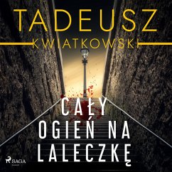 Cały ogień na laleczkę (MP3-Download) - Kwiatkowski, Tadeusz