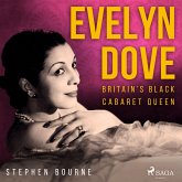 Evelyn Dove: Britain's Black Cabaret Queen (MP3-Download)