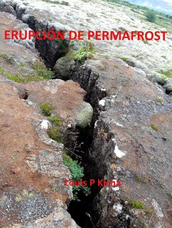 Erupción de Permafrost (eBook, ePUB) - Kicha, Louis P.