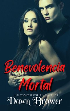 Benevolencia Mortal (eBook, ePUB) - Brower, Dawn