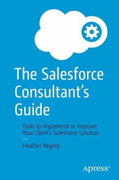 The Salesforce Consultant’s Guide (eBook, PDF) - Negley, Heather