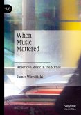 When Music Mattered (eBook, PDF)