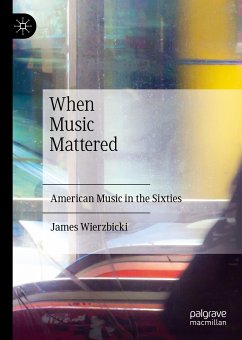 When Music Mattered (eBook, PDF) - Wierzbicki, James