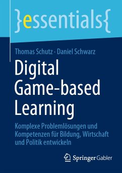 Digital Game-based Learning (eBook, PDF) - Schutz, Thomas; Schwarz, Daniel