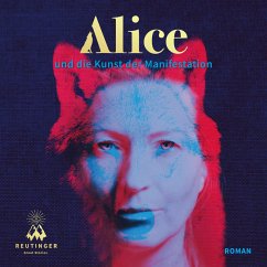 Alice und die Kunst der Manifestation (MP3-Download) - Harwardt, Alice