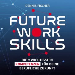 Future Work Skills (MP3-Download) - Fischer, Dennis