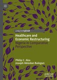 Healthcare and Economic Restructuring (eBook, PDF)