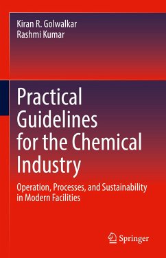 Practical Guidelines for the Chemical Industry (eBook, PDF) - Golwalkar, Kiran R.; Kumar, Rashmi