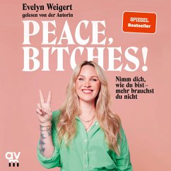 Peace, Bitches! (MP3-Download) - Weigert, Evelyn