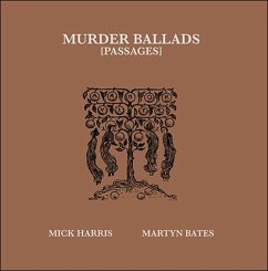 Murder Ballads Vol.2 (Passages) (2lp) - Harris,Mick/Bates,Martyn