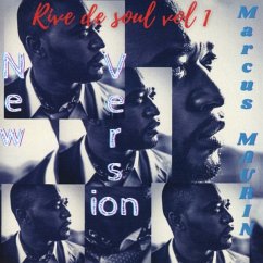 Rive De Soul Vol,1.New Version - Marcus Maurin