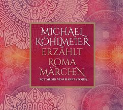Roma Märchen & Roma-Musik - Köhlmeier,Michael & Stojka,Harri