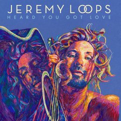 Heard You Got Love - Loops,Jeremy