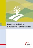 Innovationsverläufe im Nachhaltigen Landmanagement (eBook, PDF)