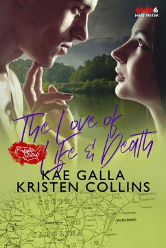 The Love of Life & Death (Perfectly Stated) (eBook, ePUB) - Collins, Kristen; Galla, Kae