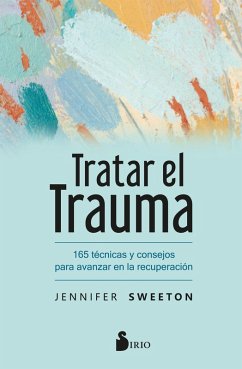 Tratar el trauma (eBook, ePUB) - Sweeton, Jennifer