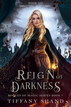 Reign of Darkness (Rogues of Magic Series, #7) (eBook, ePUB) - Shand, Tiffany