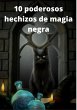 10 poderosos hechizos de magia negra... - Bild 1
