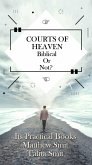 Courts of Heaven; Biblical or Not? (eBook, ePUB)