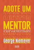 Adote um mentor (eBook, ePUB)