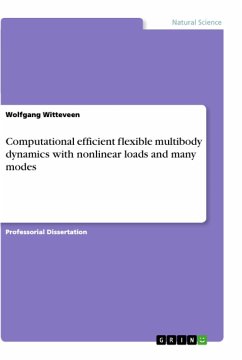 Computational efficient flexible multibody dynamics with nonlinear loads and many modes (eBook, PDF)