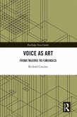 Voice as Art (eBook, ePUB)