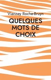 Quelques Mots de choix (eBook, ePUB)