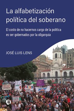 La alfabetización política del soberano (eBook, ePUB) - Lens, José Luis