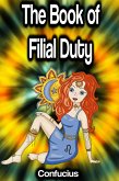 The Book of Filial Duty (eBook, ePUB)