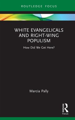 Cover White Evangelicals and Right-Wing Populism (eBook, PDF)