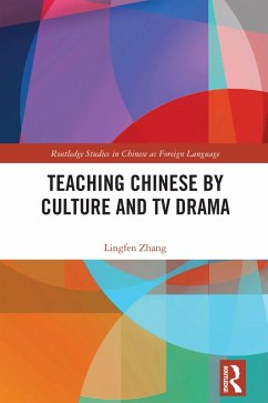 Cover Teaching Chinese by Culture and TV Drama (eBook, PDF)